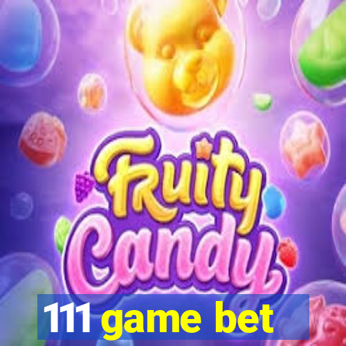 111 game bet